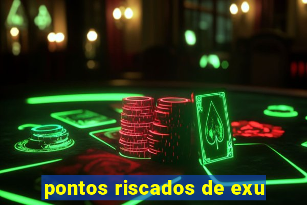 pontos riscados de exu